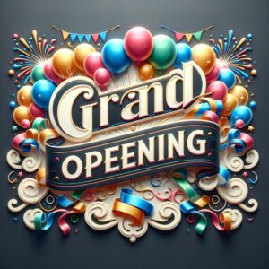 Grand opening celebration banner.